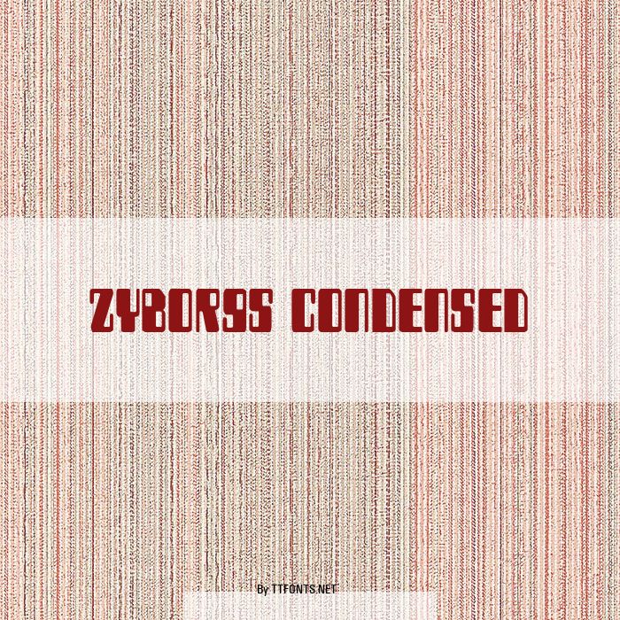 Zyborgs Condensed example